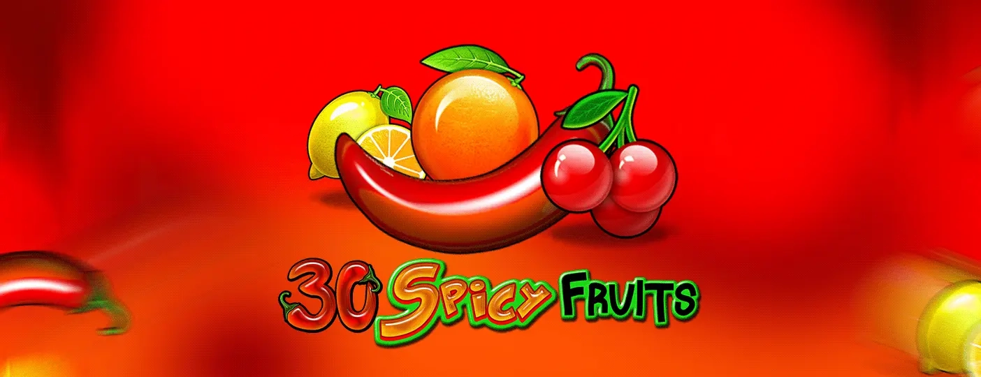 30 Spicy Fruits